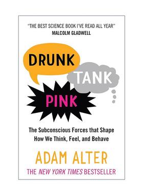 英文原版 Drunk Tank Pink 粉红牢房效应 暗示力 亚当·奥尔特 英文版 进口英语原版书籍