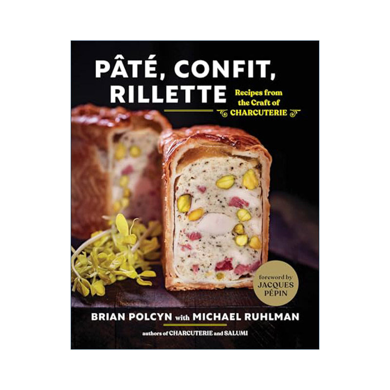 英文原版 Pate Confit Rillette 法式肉派肉冻鹅肝酱制作工艺食谱 熟食教授Brian Polcyn 精装 英文版 进口英语原版书籍