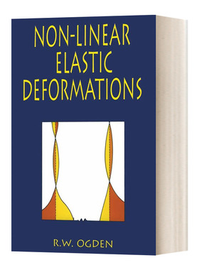 Non-Linear Elastic Deformations  非线性弹性变形进口原版英文书籍