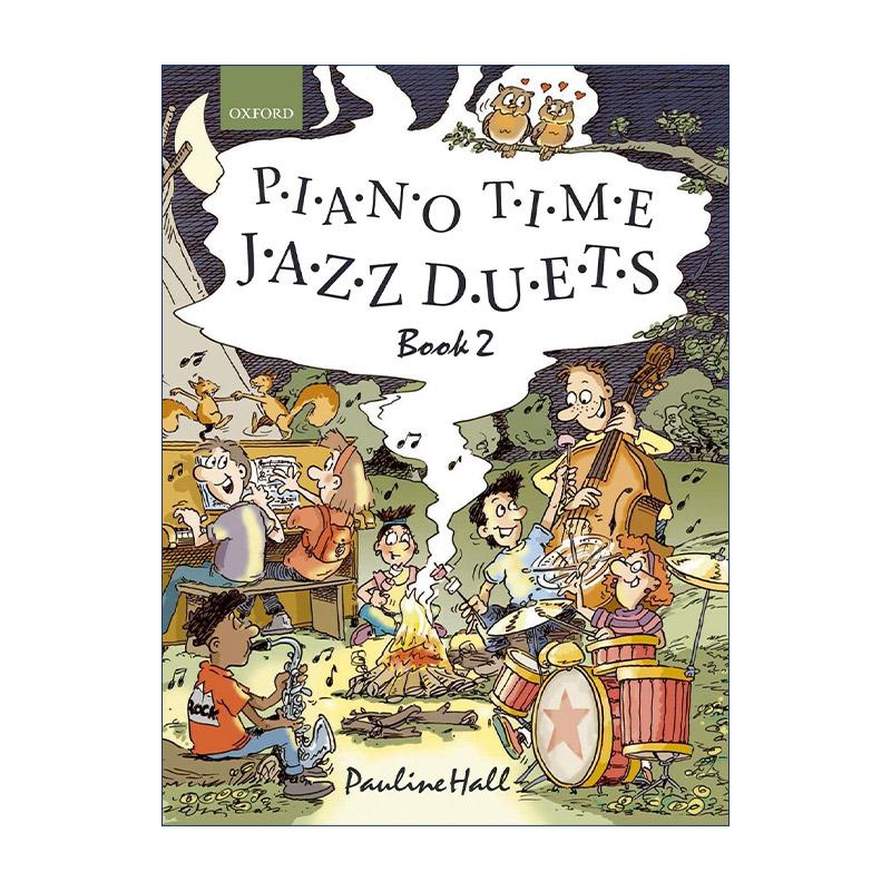 英文原版 Piano Time Jazz Duets Book 2 牛津钢琴时光 爵士二重奏2 ABRSM英皇考级钢琴启蒙教材 英文版 进口英语原版书籍