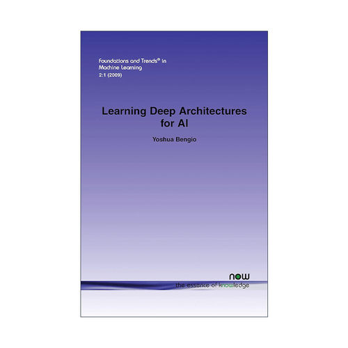英文原版 Learning Deep Architectures for AI 人工智能中的深度结构学习 Yoshua Bengio 英文版 进口英语原版书籍