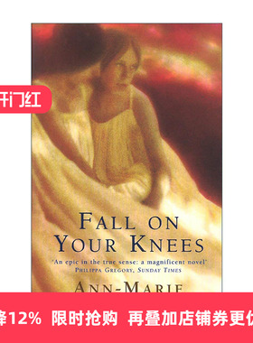 英文原版 Fall On Your Knees 跪下来吧 加拿大作家安-玛丽?麦克唐纳 经典女性小说 英联邦作家奖 英文版 进口英语原版书籍