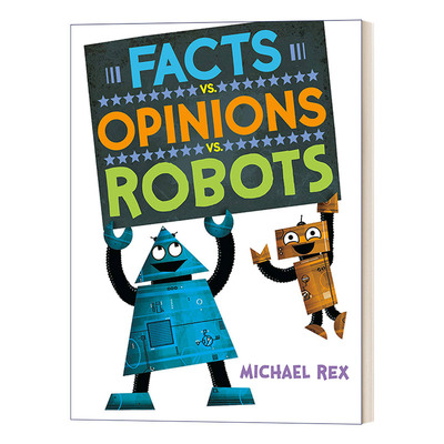 英文原版 Facts vs. Opinions vs. Robots 事实、观点和机器人 儿童启蒙精装绘本 6-8岁 英文版 进口英语原版书籍