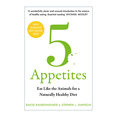 英文原版 5 Appetites Eat Like The Animals 动物为什么吃不胖 关于食欲 代谢与肥胖的营养大发现 大卫·劳本海默 进口英语书籍