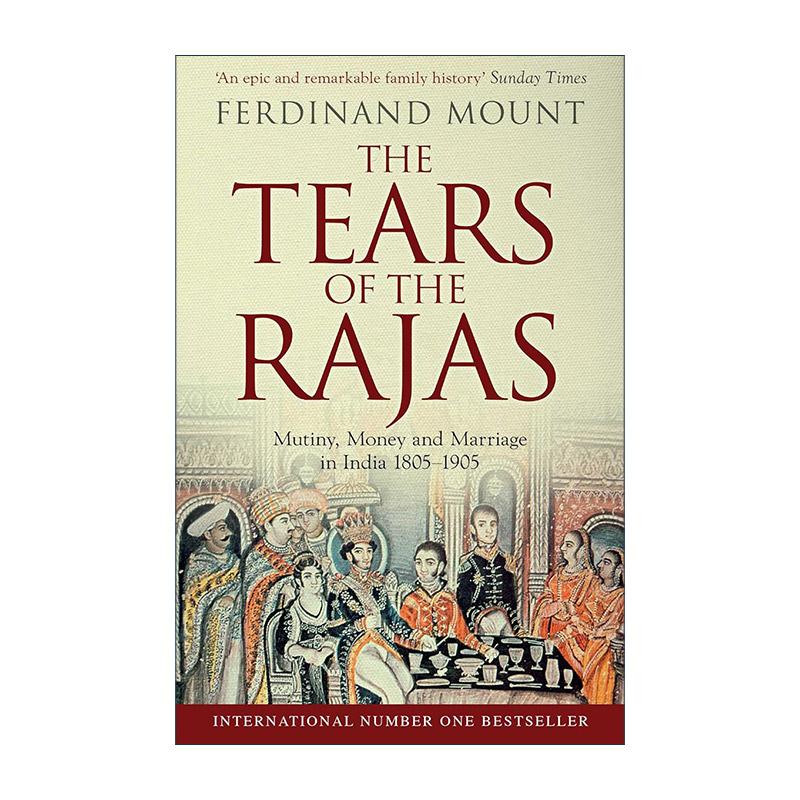 英文原版 The Tears Of The Rajas 王公之泪 印度的兵变 金钱与婚姻 1805-1905 英文版 进口英语原版书籍