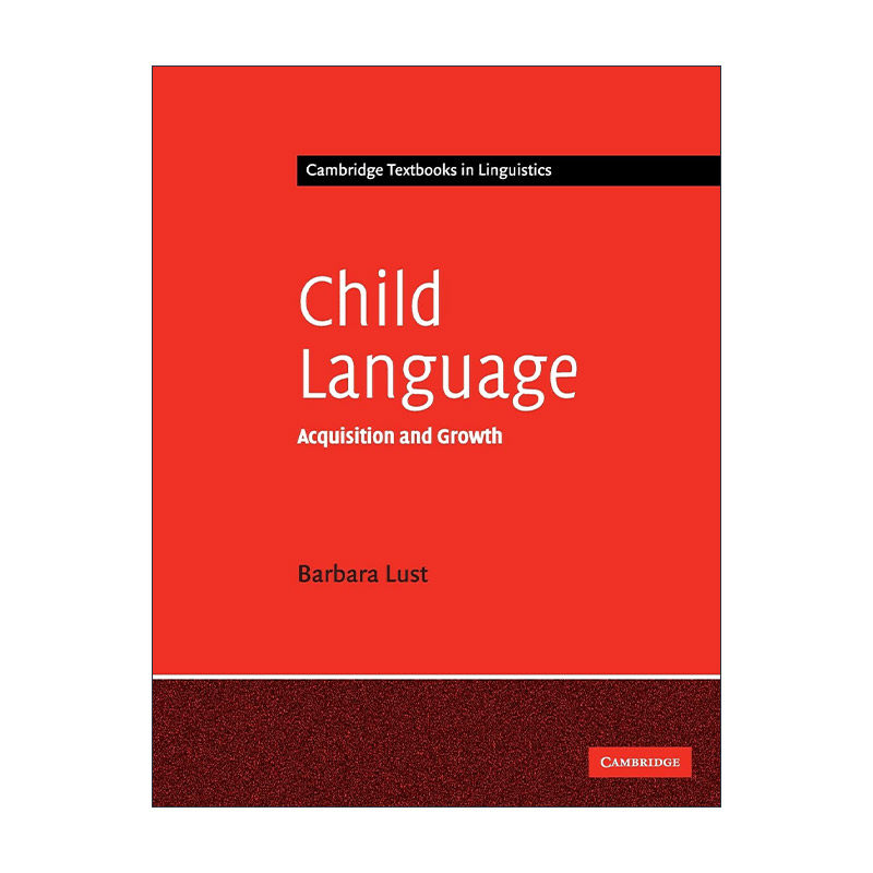 英文原版 Child Language 儿童语言 获得与发展 剑桥语言学文本系列 英文版 进口英语原版书籍