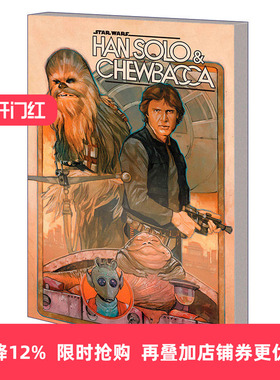英文原版 Han Solo and Chewbacca Vol.1 The Crystal Run Part One 星球大战 汉·索罗与楚巴卡卷一 水晶运行1漫威漫画进口书
