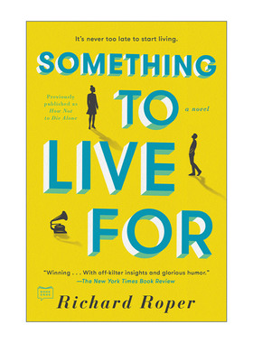 英文原版 Something to Live For 如何不孤独死去 安德鲁不想孤独终老作者Richard Roper 英文版 进口英语原版书籍