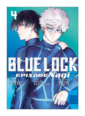 英文原版 Blue Lock Episode Nagi 4 蓝色监狱 蓝色禁区 凪 卷四 同名动漫漫画 野村优介 英文版 进口英语原版书籍