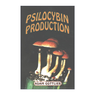 Psilocybin Production 裸盖菇素生产 生命科学 Adam Gottlieb进口原版英文书籍