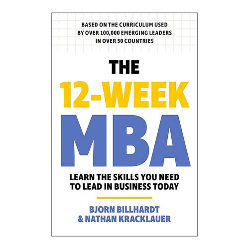 英文原版 The 12 Week MBA 12周MBA 学习当下商业所需技能 经管投资 英文版 进口英语原版书籍