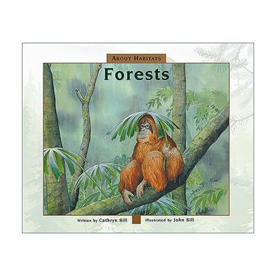英文原版 About Habitats: Forests 关于栖息地 森林 儿童自然科普百科绘本 生态探索 Cathryn Sill 英文版 进口英语原版书籍