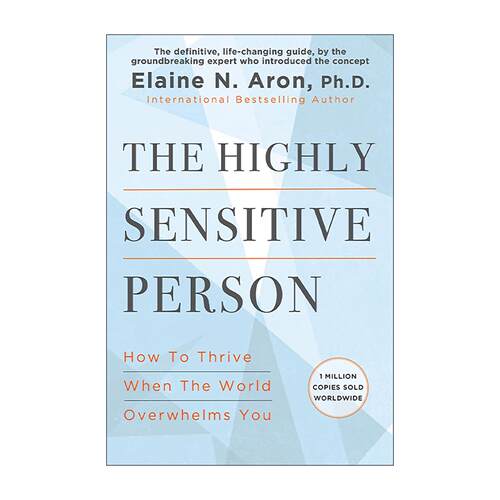 英文原版 The Highly Sensitive Person 天生敏感 敏感的人 如何面对外界压力 修订更新版 伊莱恩· 阿伦 英文版 进口英语原版书籍