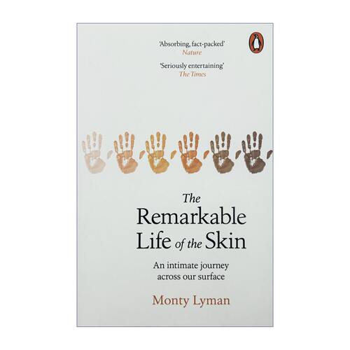 The Remarkable Life of the Skin 皮肤的非凡生命 蒙蒂·莱曼进口原版英文书籍