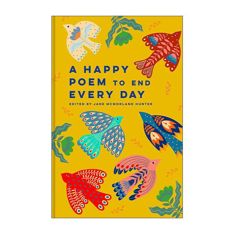英文原版 A Happy Poem to End Every Day 用快乐的诗句结束每一天 诗歌选集精装 英文版 进口英语原版书籍