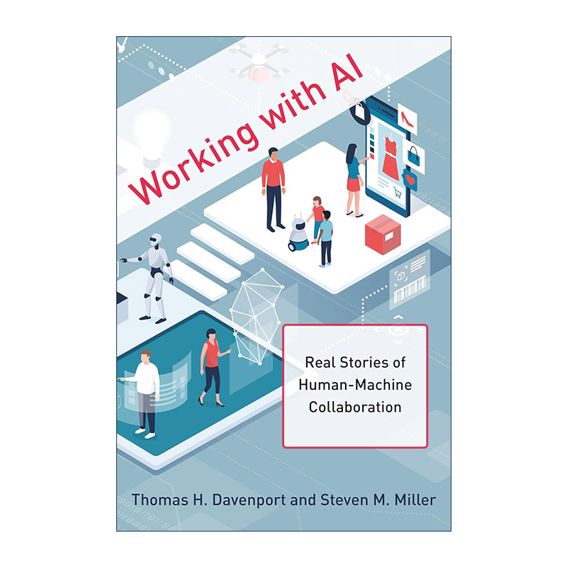 英文原版 Working with AI The MIT Press 与人工智能合作 人机协作的真实故事 Thomas H. Davenport 精装 英文版进口英语原版书籍