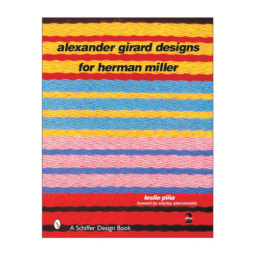 英文原版 Alexander Girard Designs for Herman Miller 亚历山大·吉拉德为赫曼米勒做的设计 室内装饰设计精装艺术图册 英文版