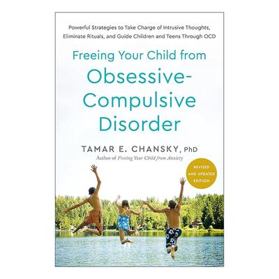 英文原版 Freeing Your Child from Obsessive-Compulsive Disorder 让孩子摆脱强迫症 修订更新版 英文版 进口英语原版书籍