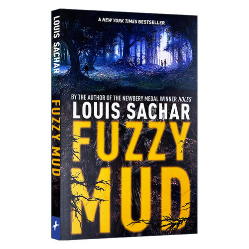 烂泥怪 Fuzzy Mud 英文原版儿童小说 校园成长故事 纽伯瑞儿童文学金奖Holes作者路易斯·萨奇尔作品 Louis Sachar 原版进口书