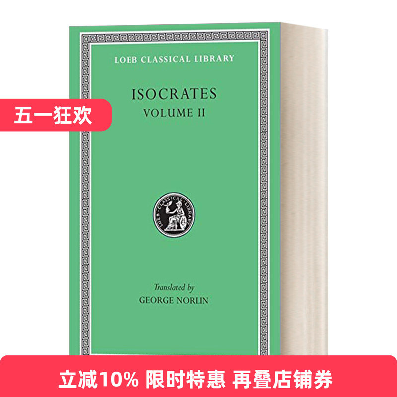 英文原版 On the Peace. Areopagiticus. Against the Sophists. Antidosis. Panathenaicus 洛布古典丛书 英文版 进口英语原版书