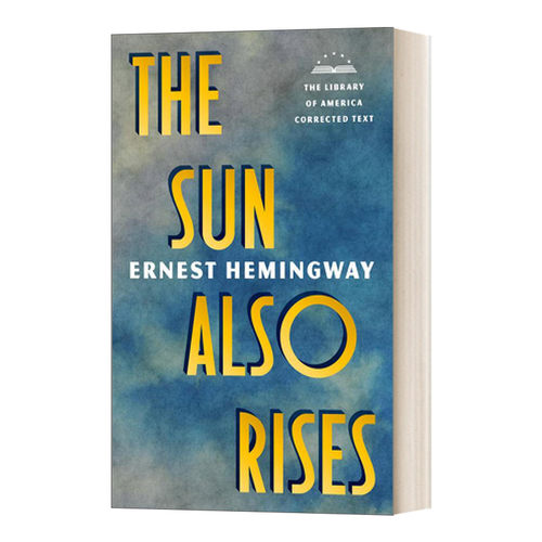 英文原版小说 The Sun Also Rises The Library of America Corrected Text 太阳照常升起 英文版 进口英语原版书籍