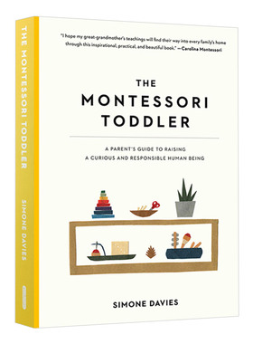The Montessori Toddler: A Parent's Guide蒙台梭利育儿法：父母指南进口原版英文书籍