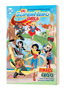 英文原版 DC Super Hero Girls: Finals Crisis DC超级英雄美少女 最终危机 漫画小说 英文版 进口英语书籍