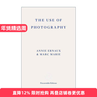 英文原版 The Use of Photography 相片之用 诺贝尔文学奖作家安妮·埃尔诺 马克·马力 英文版 进口英语原版书籍