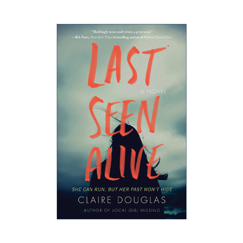 英文原版 Last Seen Alive 最后目击者 克莱尔·道格拉斯悬疑小说 周日泰晤士报畅销书 英文版 进口英语原版书籍
