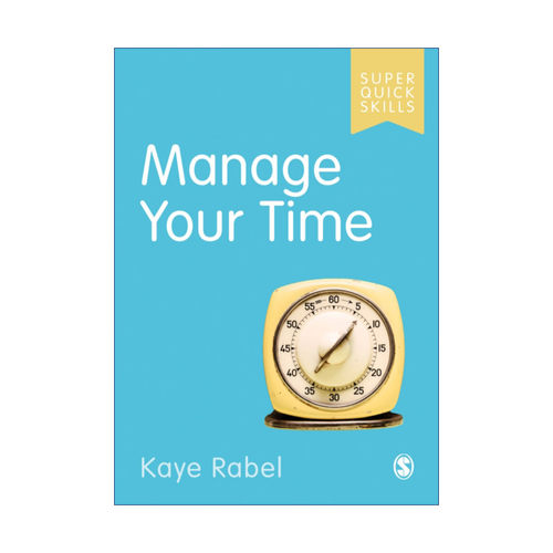 Manage Your Time 如何做好时间管理 SAGE学术技能入门系列 英美大学本科生学术指南进口原版英文书籍