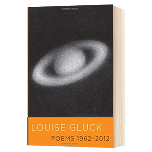 Poems 1962-2012  诗歌集 2020诺贝尔文学奖得主露易丝·格丽克Louise Gluck进口原版英文书籍