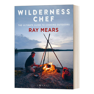 户外烹饪指南进口原版 野外大厨 英文书籍 Chef Wilderness