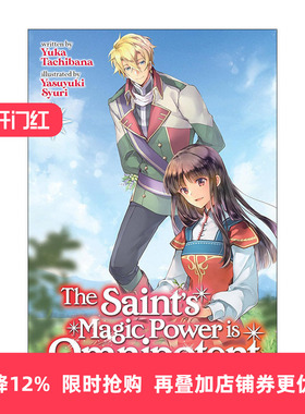 英文原版 The Saint's Magic Power is Omnipotent Vol.7 圣女魔力无所不能 同名动漫奇幻轻小说 卷七 橘由华 进口英语原版书籍
