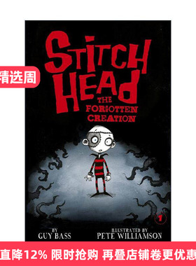 英文原版 Stitch Head 01 The Forgotten Creation 补丁儿系列1 儿童章节桥梁故事书 同名动画原著 Guy Bass 进口英语原版书籍