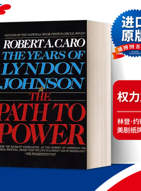 英文原版 The Path to Power The Years of Lyndon Johnson 权力之路 林登·约翰逊传1 美剧纸牌屋原型 英文版 进口英语原版书籍