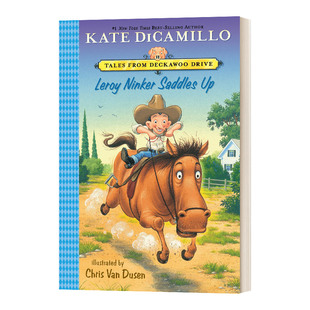 英文原版 Leroy Ninker Saddles Up Tales from Deckawoo Drive 1 小猪梅西续作 英文版 进口英语原版书籍