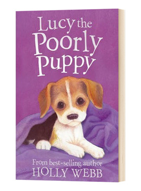 英文原版 Lucy the Poorly Puppy Holly Webb Animal Stories 霍莉韦伯 我的宠物宝贝系列 英文版