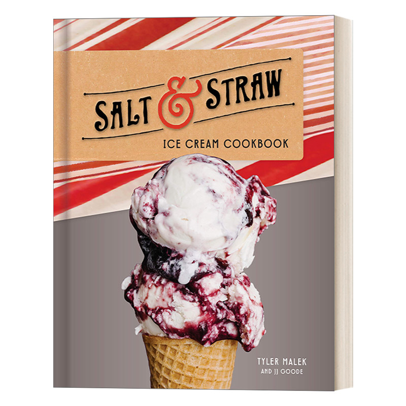 英文原版 Salt & Straw Ice Cream Cookbook 波特兰网红冰淇淋制作食谱 精装 Tyler Malek 英文版 进口英语原版书籍
