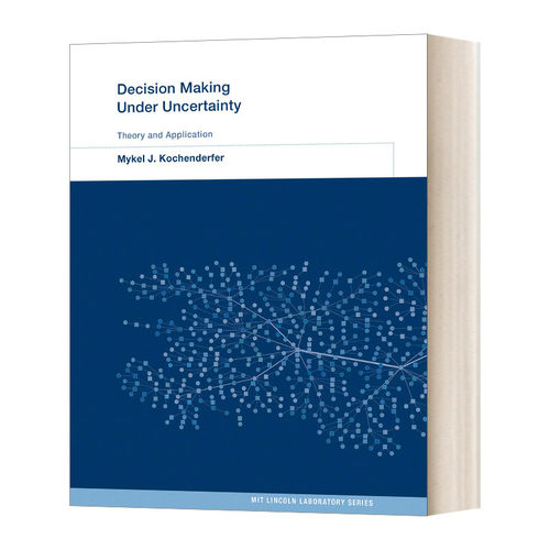Decision Making Under Uncertainty 不确定性下的决策 精装进口原版英文书籍