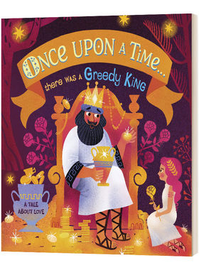 英文原版 Once Upon A Time... there was a Greedy King 很久以前有个贪婪的国王 绘本 英文版 进口英语原版书籍