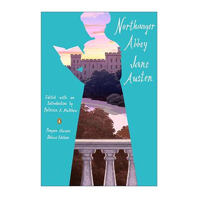 英文原版 Northanger Abbey Penguin Classics Deluxe Edition 诺桑觉寺 简·奥斯丁 企鹅经典豪华收藏版 英文版 进口英语原版书籍