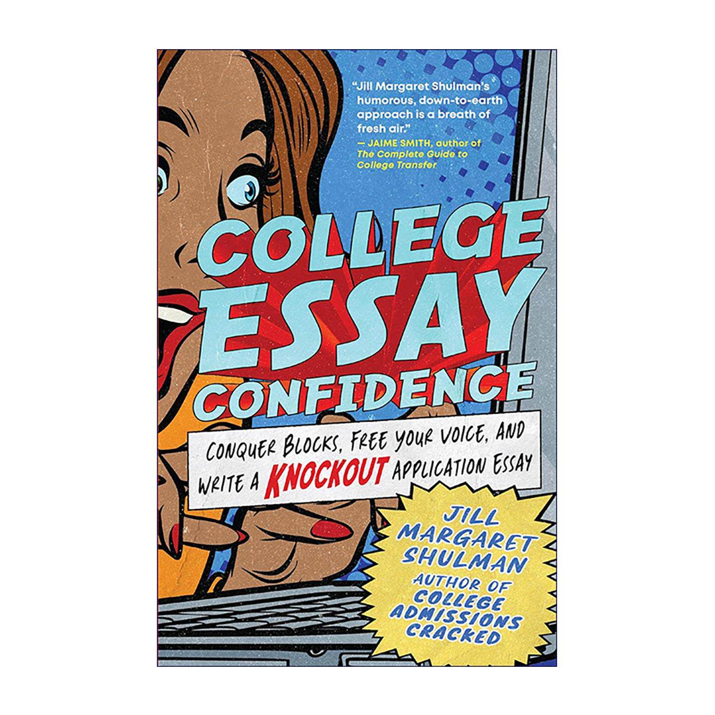 英文原版 College Essay Confidence 大学申请文书写作指南 美本思路 释放自我表达 留学 英文版 进口英语原版书籍