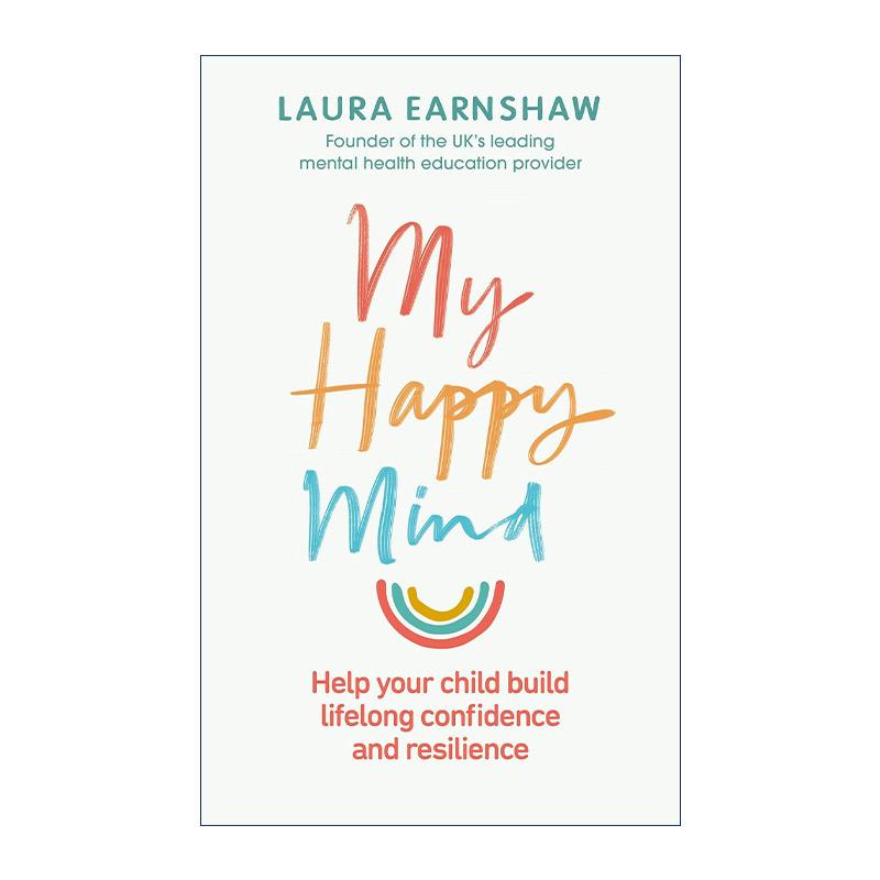 英文原版 My Happy Mind 我的快乐心灵 探寻内心深处的幸福源泉 Laura Earnshaw 英文版 进口英语原版书籍