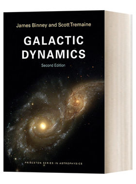 英文原版 Galactic Dynamics Second Edition Princeton Series in Astrophysics 星系动力学 第2版 James Binney 英文版 进口书籍