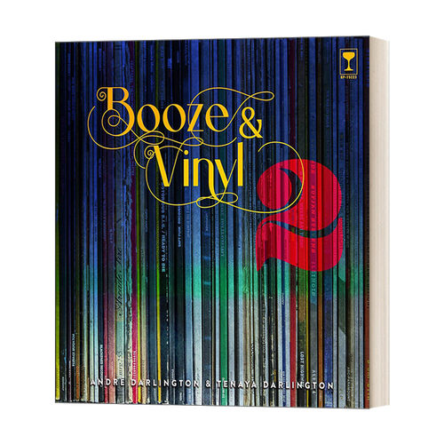 Booze & Vinyl Vol. 2 鸡尾酒与黑胶唱片音乐搭配指南2进口原版英文书籍