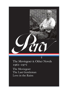 英文原版 Walker Percy The Moviegoer & Other Novels 1961-1971 沃克·珀西 看电影的人及其他小说 精装英文版进口英语原版书籍