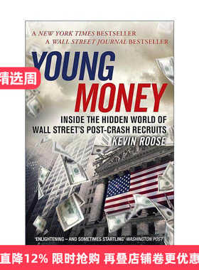 英文原版 Young Money 华尔街的年轻人华尔街股灾后的隐秘世界 凯文?卢斯 Kevin Roose 英文版 进口英语原版书籍