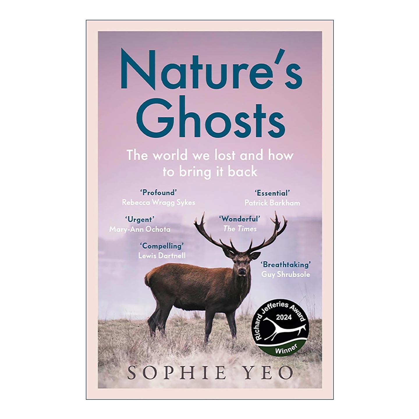 英文原版 Nature’s Ghosts 大自然的鬼魂 如何修复人类与地球的关系 Sophie Yeo 英文版 进口英语原版书籍