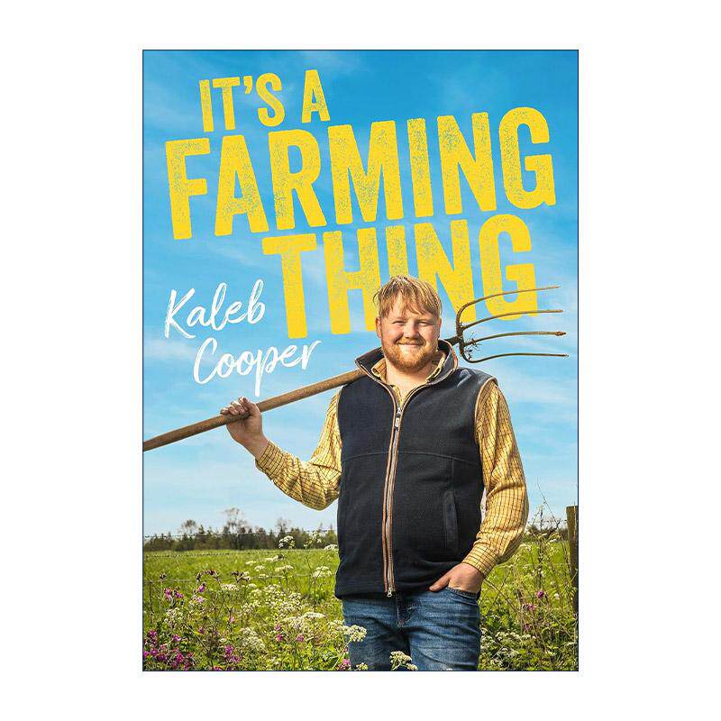 英文原版 It's a Farming Thing 务农那点小事 卡勒布 克拉克森的农场小能手 精装 英文版 进口英语原版书籍