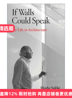 英文原版 If  Walls Could Talk 如果墙能说话 Habitat 67生境馆建筑设计师Moshe Safdie传记 精装 英文版 进口英语原版书籍
